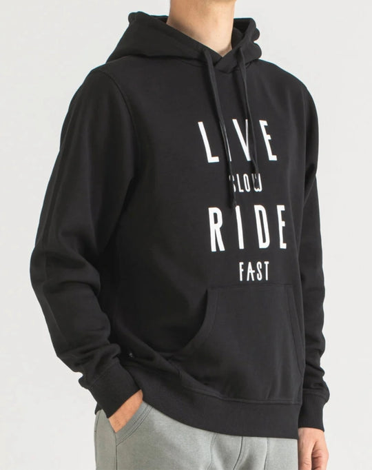 Live Slow Ride Fast Hooded Sweatshirt