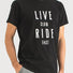 Live Slow Ride Fast T-shirt